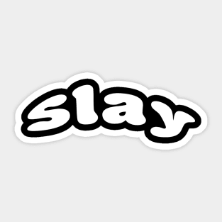 SLAY Sticker